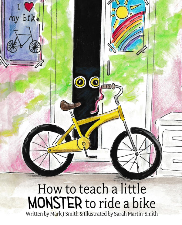 Mark J Smith Accessories How to teach a little Monster to ride a bike